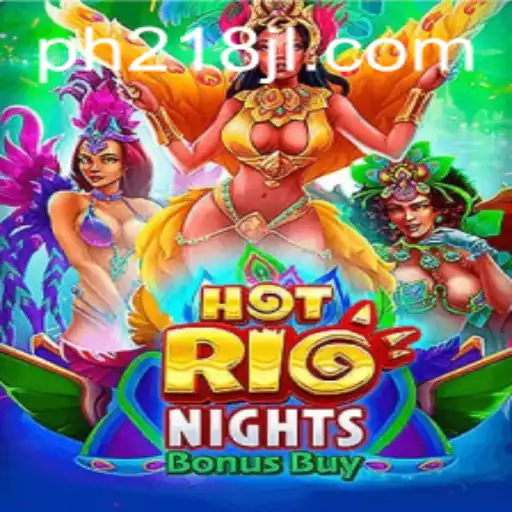 Discover the Excitement of HotRioNightsBonusBuy
