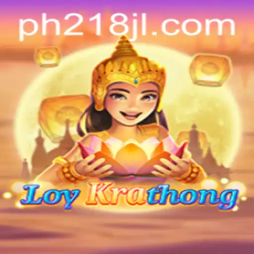 LoyKrathong: Dive into the Enchanting World of 218JL