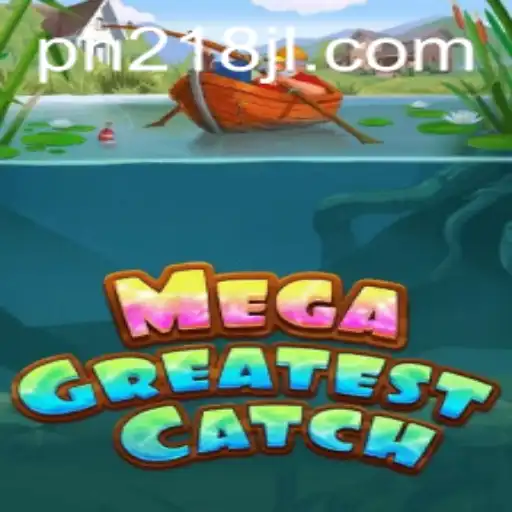 Exploring the World of MegaGreatestCatch